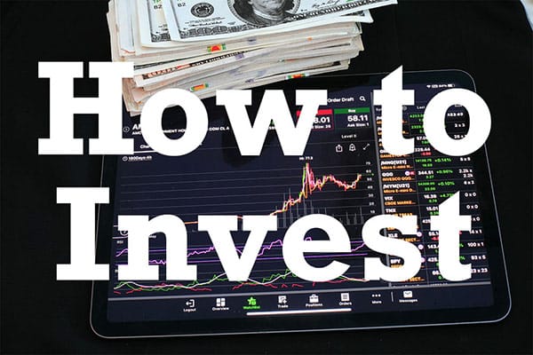 How to Invest